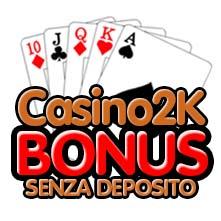 Casino Con Bonus Senza Deposito